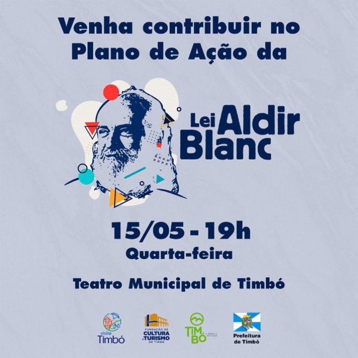 Reunião para discutir o Plano de Ação da Lei Aldir Blanc em Timbó é nesta quarta-feira