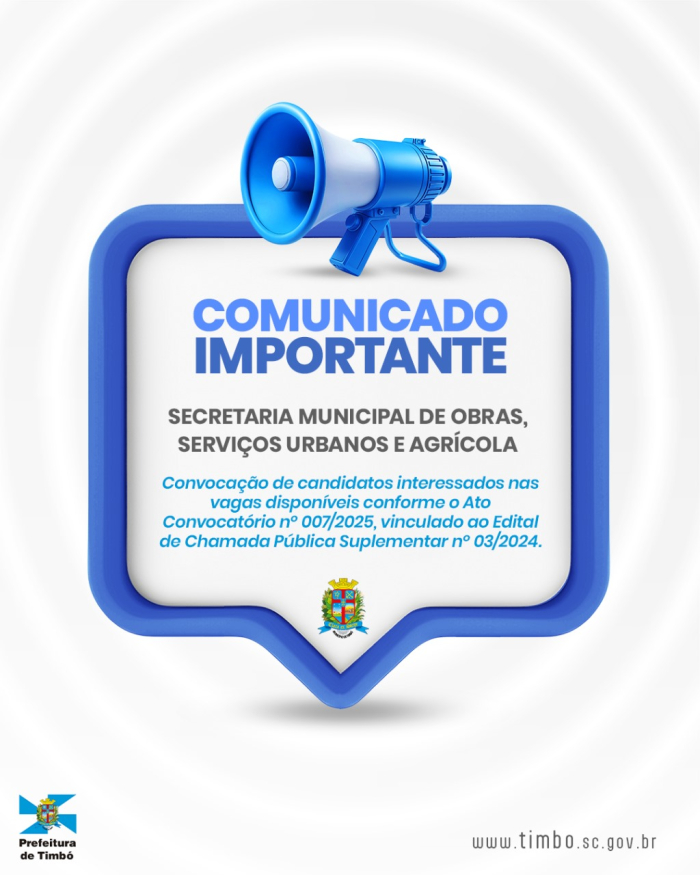 PREFEITURA MUNICIPAL DE TIMBÓ CONVOCA CANDIDATOS PARA VAGAS NA SECRETARIA MUNICIPAL DE OBRAS