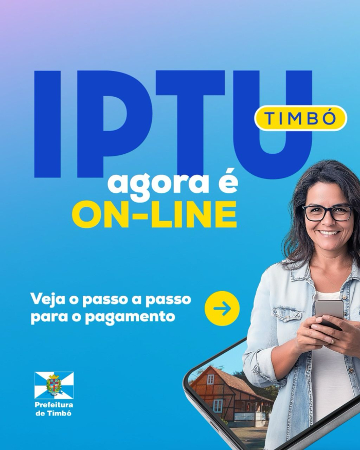 A Prefeitura de Timbó traz uma novidade para os contribuintes: a partir deste ano, o IPTU é 100% digital!