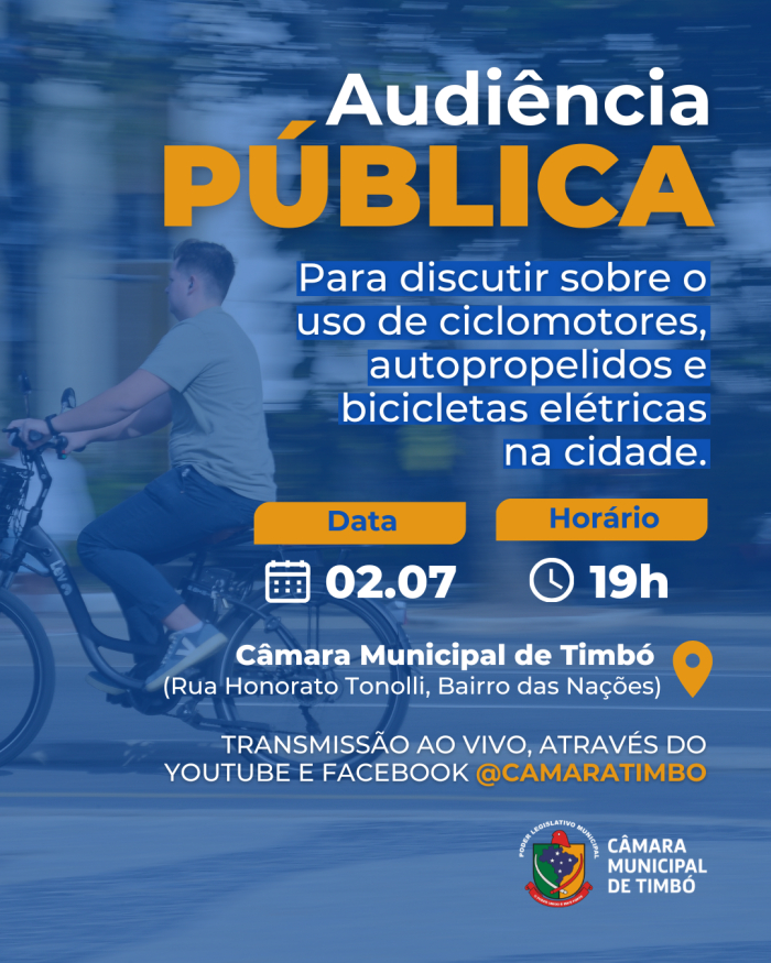 Câmara de Timbó realiza Audiência Pública sobre uso de ciclomotores, autopropelidos e bicicletas elétricas no dia 02 de julho