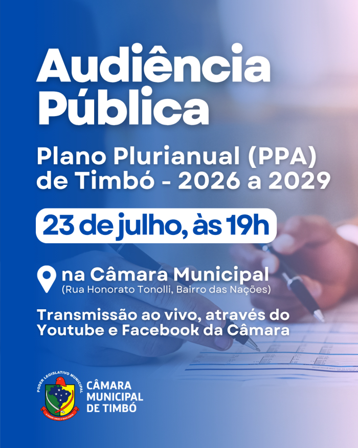 Câmara de Timbó vai discutir o Plano Plurianual do município em Audiência Pública