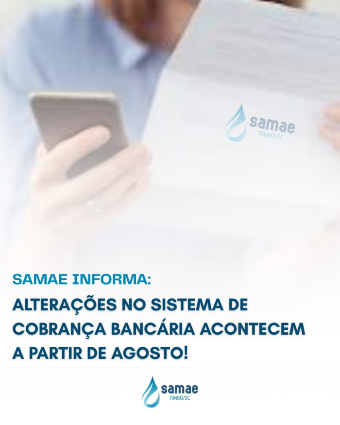Samae informa sobre alterações no sistema de pagamentos bancários