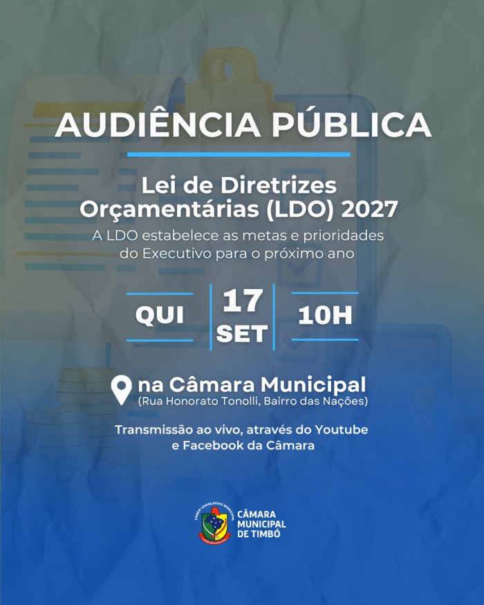 Câmara de Timbó realiza nesta quinta-feira Audiência Pública para discutir Lei de Diretrizes Orçamentárias do município