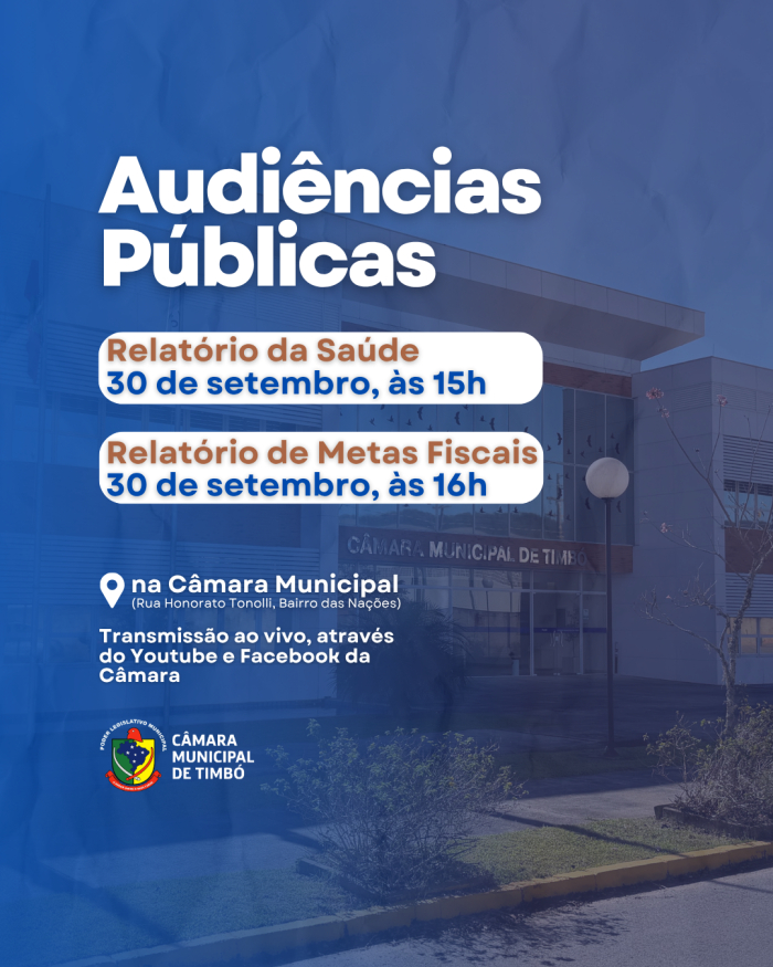Câmara de Timbó realiza nesta quarta-feira Audiências Públicas de apresentação de relatório da Saúde e de Metas Fiscais
