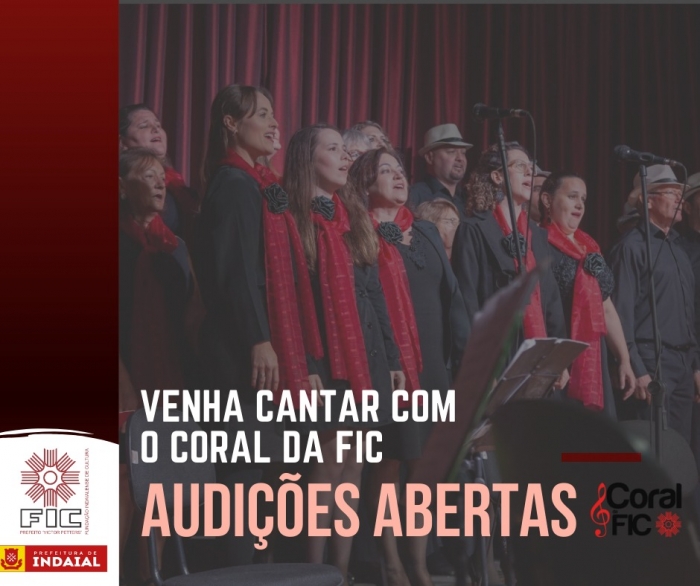 Coral da FIC seleciona novas vozes