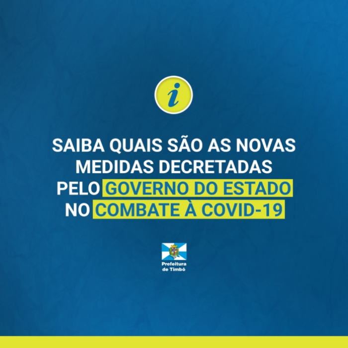 Prefeitura de Timbó reforça quais são as novas medidas do Governo do Estado no combate à Covid-19