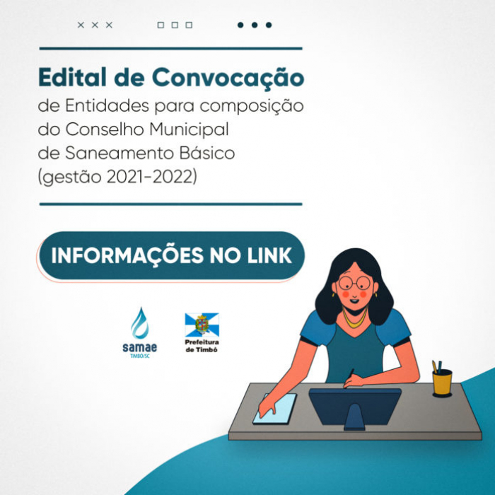 Samae Timbó torna público o Edital de Convocação de entidades não governamentais para a composição do Conselho Municipal de Saneamento Básico de Timbó (Gestão 2021-2022)