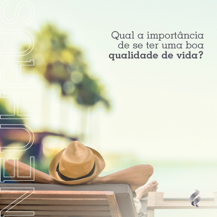 Qual a importância de se ter uma boa qualidade de vida?