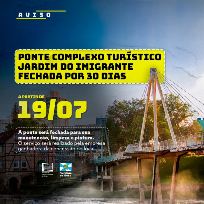 Ponte do Complexo Turístico Jardim do Imigrante será fechada durante 30 dias