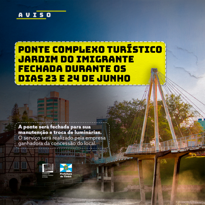 Ponte do Complexo Turístico Jardim do Imigrante será fechada durante dois dias