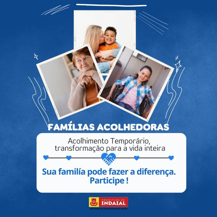 Desenvolvimento Social realiza cadastro de famílias acolhedoras de crianças e adultos com subsídio de até R$4.620,00